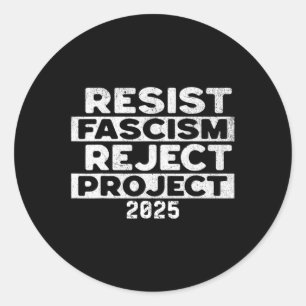 Adesivo Resista ao Fascismo Rejeite o Projeto 2025