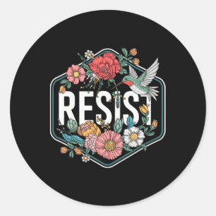 Adesivo Resista Floral Protesto Trump Anti Trump 1