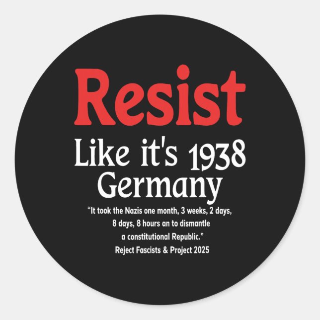 Adesivo Resiste como se fosse 1938 Alemanha 18 (Frente)