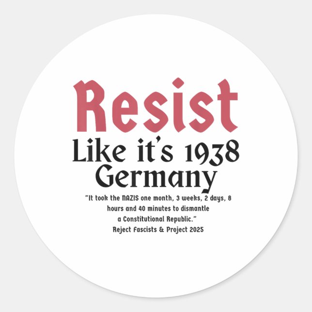 Adesivo Resistir Como Sua Alemanha De 1938 (Frente)