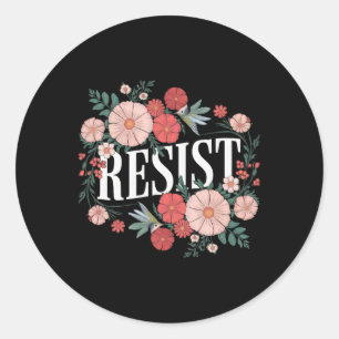 Adesivo Resistir Floral Protesto Trump Anti Trump 