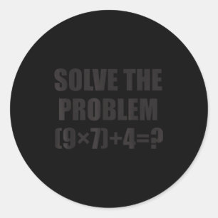 Adesivo Resolva O Problema Engraçado 67 Meme Brainrot Prof