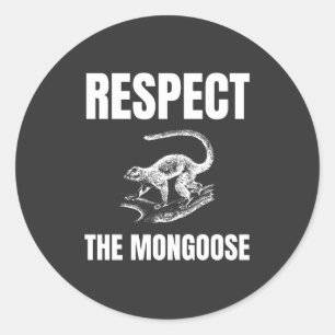 Adesivo Respeite a Mongose