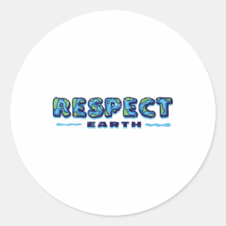 Adesivo Respeite a Terra, o Ambientalismo, o Ambiente Pro