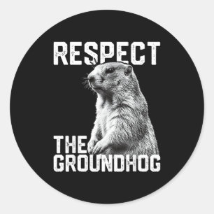 Adesivo Respeite O Groundhog Engraçado Dia Do Groundhog Am