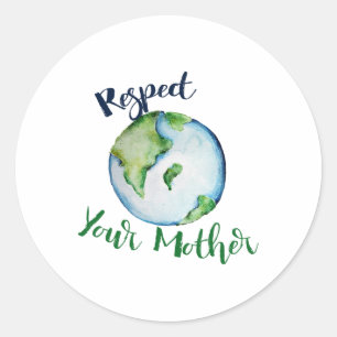 Adesivo Respeite Sua Mãe Camisa Terra Dia Engraçado Artíst