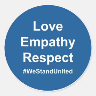 Adesivo Respeito pela empatia do Amor #WeStandUnited