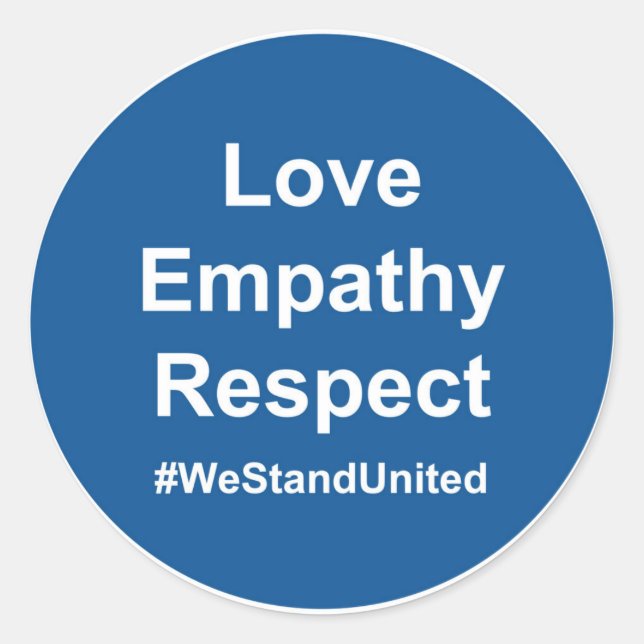 Adesivo Respeito pela empatia do Amor #WeStandUnited (Frente)