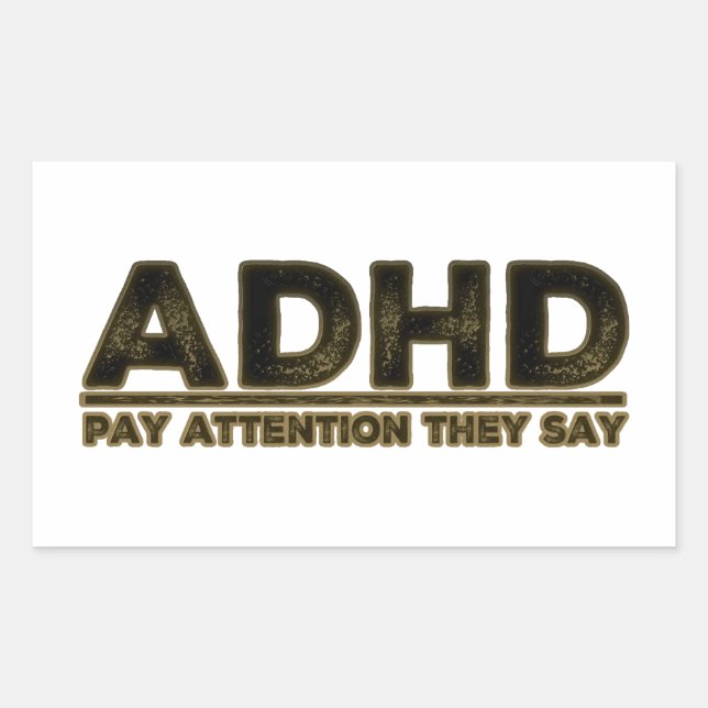 Adesivo Retangular ADHD Preste atenção a eles (Frente)