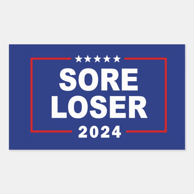 Adesivo Retangular Anti-Trump Sore Loser 2024 (Frente)
