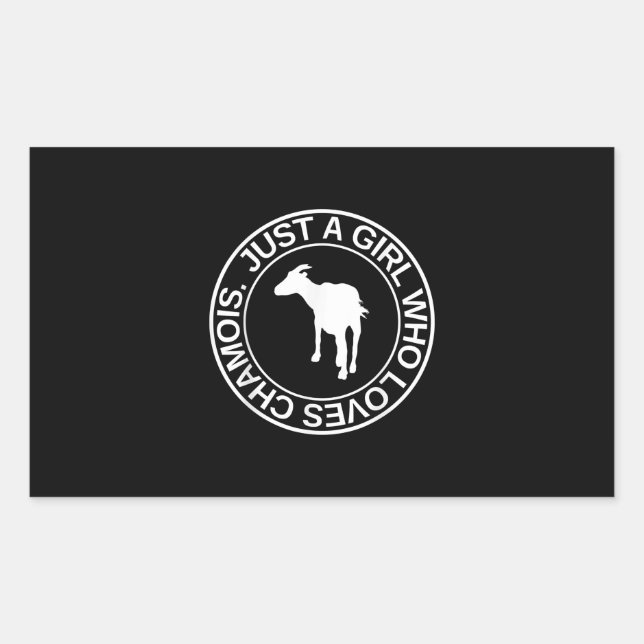 Adesivo Retangular Apenas Uma Menina Que Ama Chamois Presente Para As (Frente)