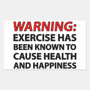 Adesivo Retangular Aviso: O exercício foi sabido para causar a saúd