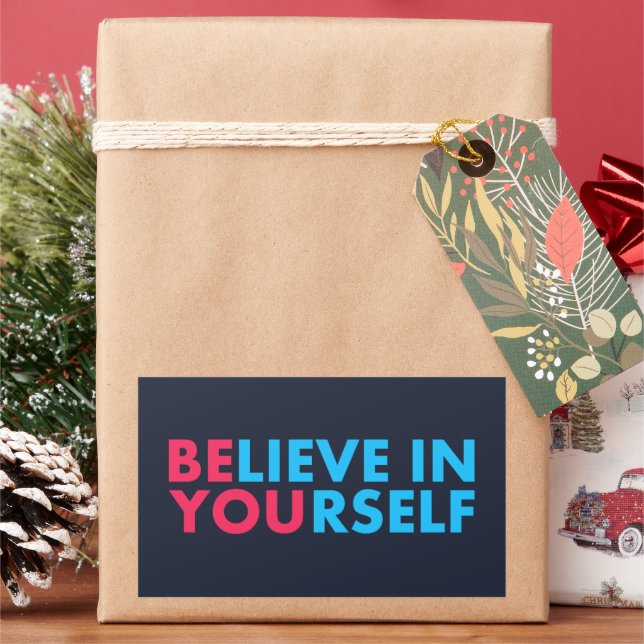 Adesivo Retangular Believe in yourself (Feriado)