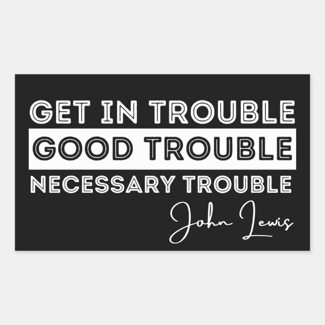 Adesivo Retangular bom trabalho, john lewis, voto, vidas negras impor (Frente)