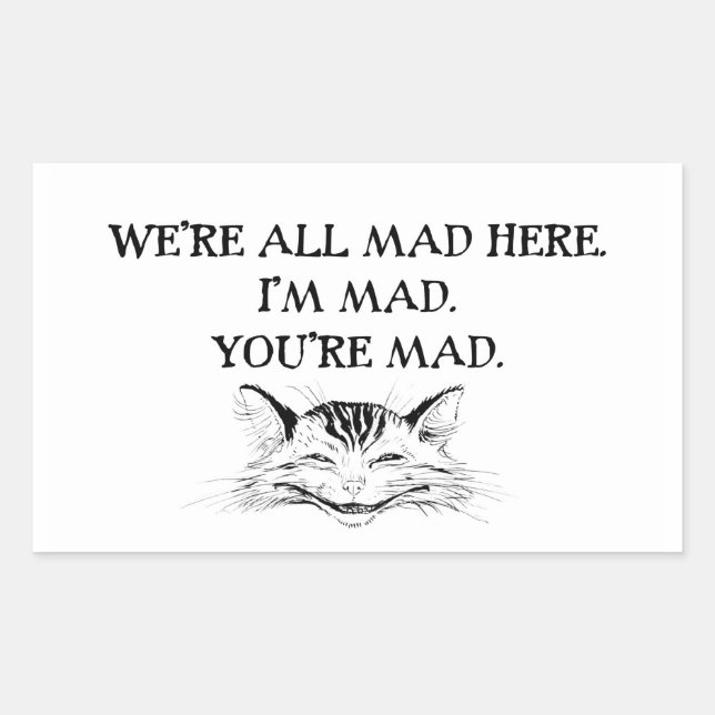 Adesivo Retangular Cheshire Cat - Somos todos Loucos (Frente)