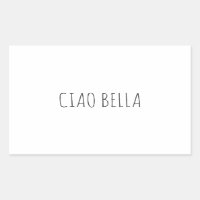 Ciao bella | Olá linda