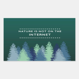 Adesivo Retangular Citação engraçada da natureza e da internet
