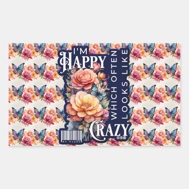 Adesivo Retangular Citação Feliz Engraçada Por Toda A Impressão (Frente)