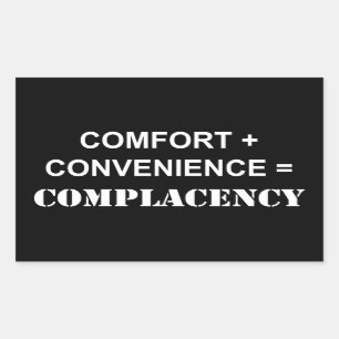 Adesivo Retangular Conforto + Conveniência = Complacência