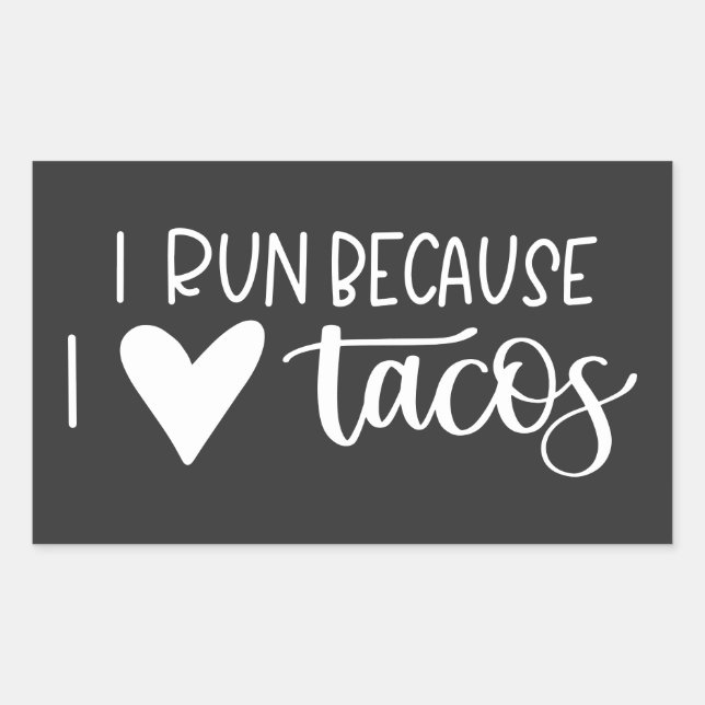 Adesivo Retangular Corro Porque Adoro Tacos (Frente)