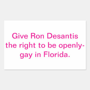 Adesivo Retangular Dê a Ron Dessantis o direito de ser gay Hankamer A