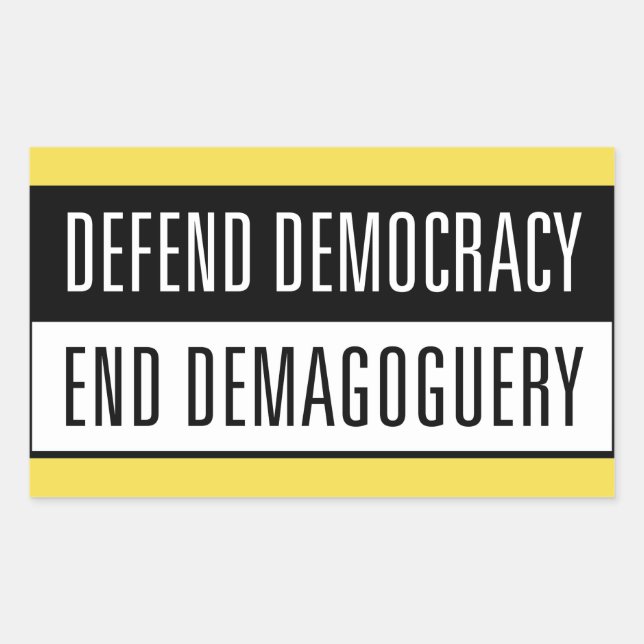 Adesivo Retangular Defender Democracia / End Demagoguery Sticker2 (Frente)