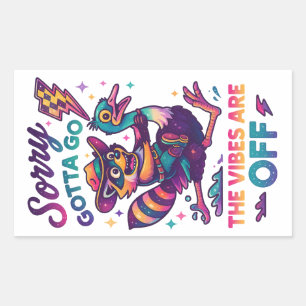 Adesivo Retangular Desculpe, Tenho Que Ir...