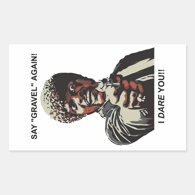 Adesivo Retangular Diga Gravel Novamente Eu Ouso Você Pedalando (Frente)