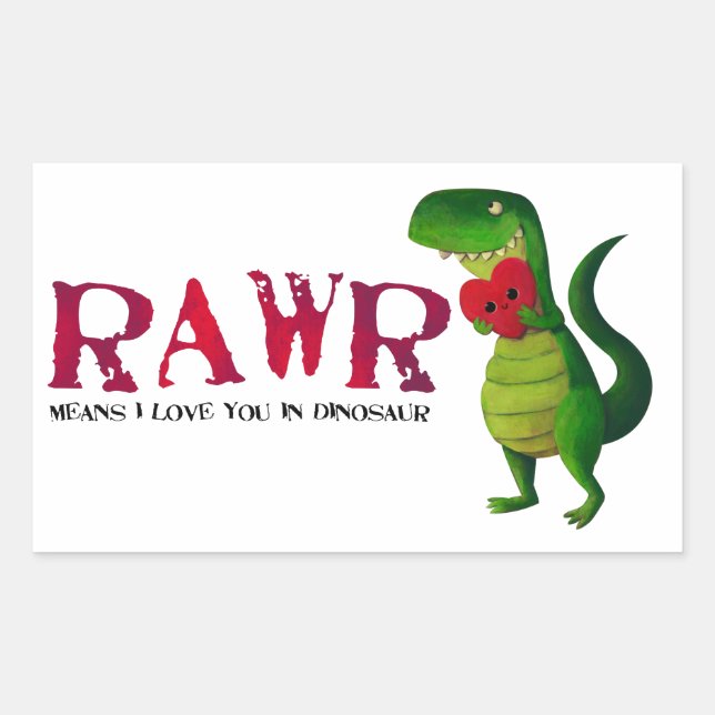 Adesivo Retangular Dinossauro Romântico RAWR T-rex (Frente)