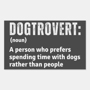 Adesivo Retangular Dogtrovert Definition Funny Introduz Pais Cachorro