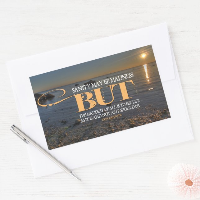 Adesivo Retangular Don Quixote, citação inspiracional "Madness" (Envelope)
