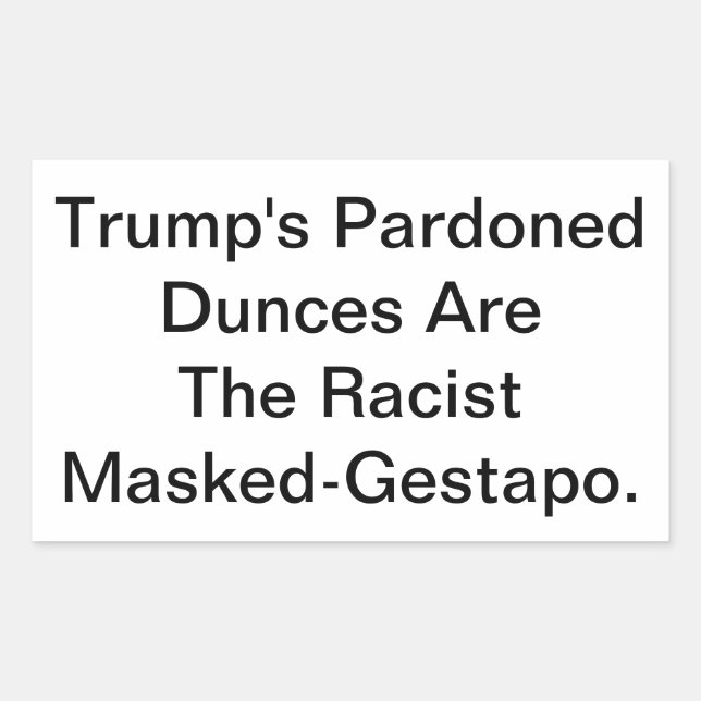 Adesivo Retangular Dunny Trump da Gestapo Mascarada Hankamer Artjunkh (Frente)