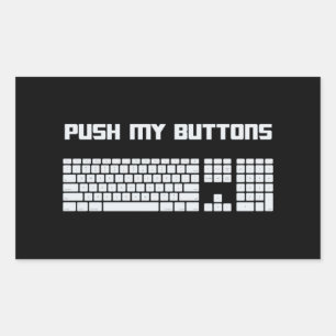 Adesivo Retangular Empurre Meu Botão Teclado Computador