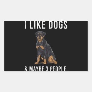 Adesivo Retangular Engraçado Eu Gosto De Cachorros Rottweiler E Talve