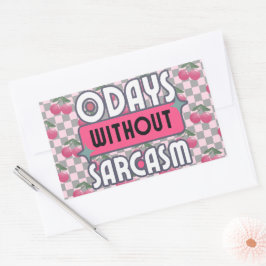 Adesivo Retangular Engraçado Mãe 0 Dias sem Sarcasmo