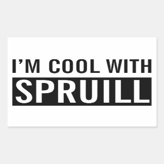 Adesivo Retangular "Estou Legal com Spruill"