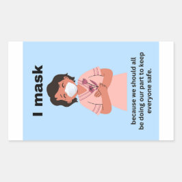 Adesivo Retangular Eu mascaro porque todos nós deveríamos colocar um