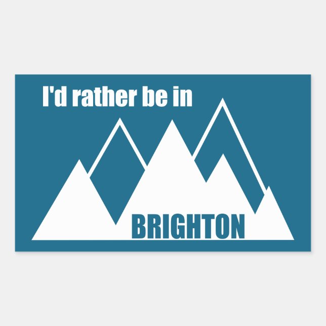 Adesivo Retangular Eu Preferiria Estar Em Brighton Utah Mountain (Frente)