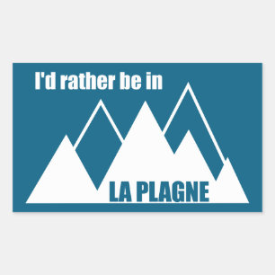 Adesivo Retangular Eu Preferiria Estar Em La Plagne França Montanha