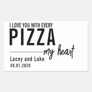 Adesivo Retangular Eu Te Amo Com Toda Pizza   Festa Engraçada de Pizz