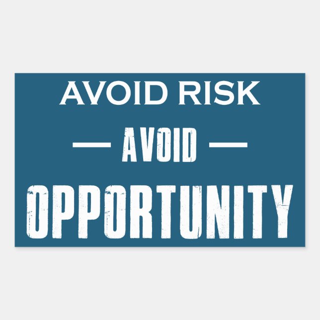 Adesivo Retangular Evitar Riscos Evitar Oportunidades (Frente)