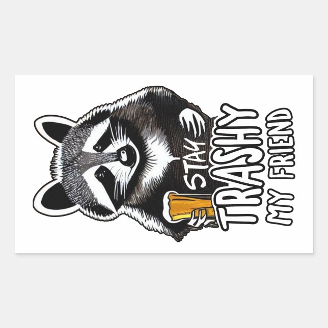 Adesivo Retangular Fique Trashy Meu Amigo Raccoon (Frente)