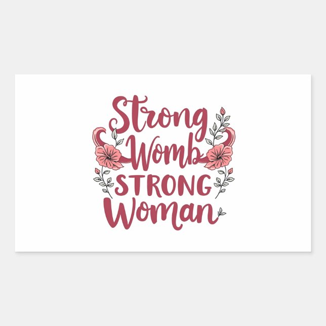 Adesivo Retangular Forte Womb Forte Mulheres Uterus Empoderamento (Frente)