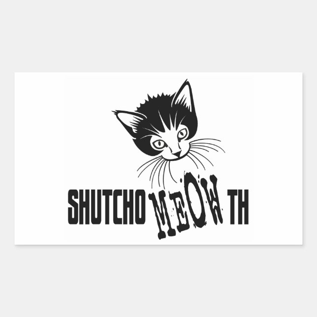 Adesivo Retangular Gatinho Rude - Feche a boca (Frente)