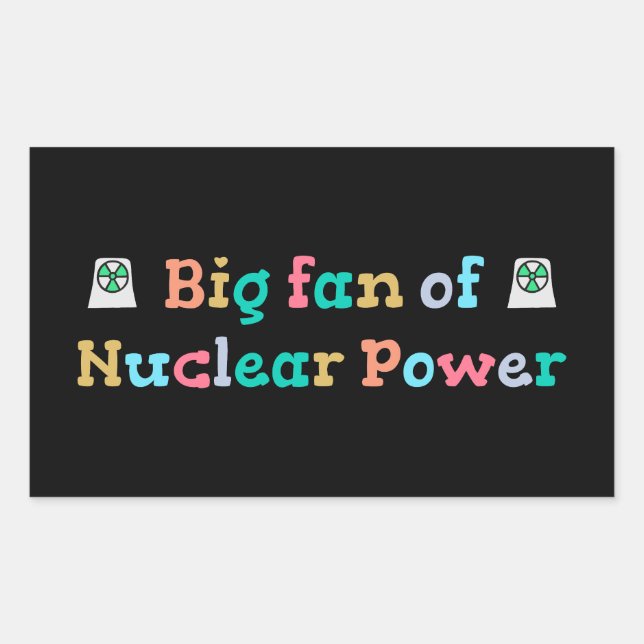 Adesivo Retangular Grande fã da energia nuclear (Frente)