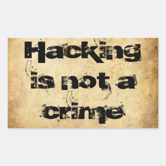 Adesivo Retangular Grunge Sticker "Hacking não é um crime"