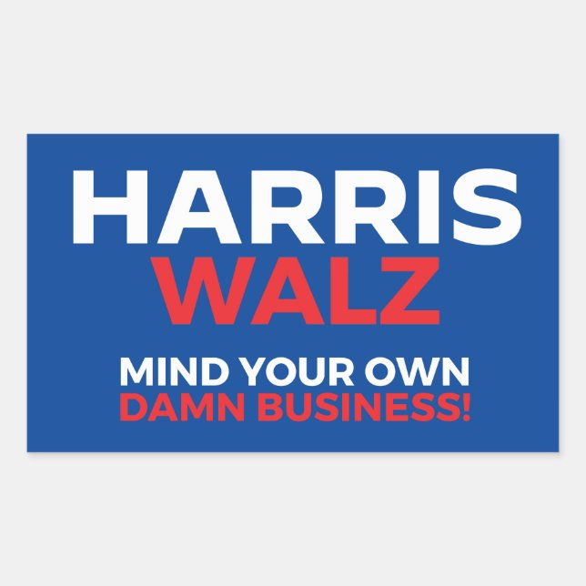 Adesivo Retangular Harris Walz 2024 - Cuide da sua vida! (Frente)