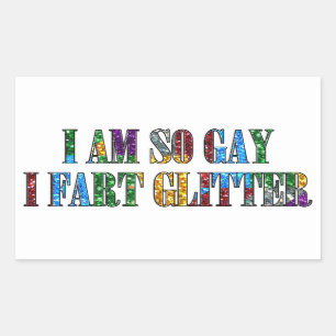 Adesivo Retangular Humor Gay Humor tão gay que eu peido glitter