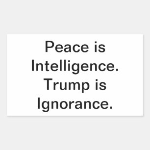Adesivo Retangular Ignorante Trump Não Tem Paz Hankamer Artjunkhaus