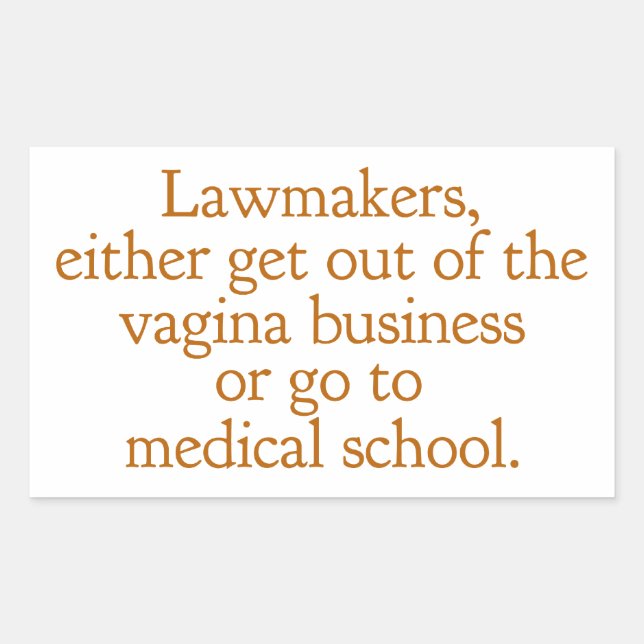 Adesivo Retangular Leis engraçadas do aborto no Texas pró-escolha pol (Frente)